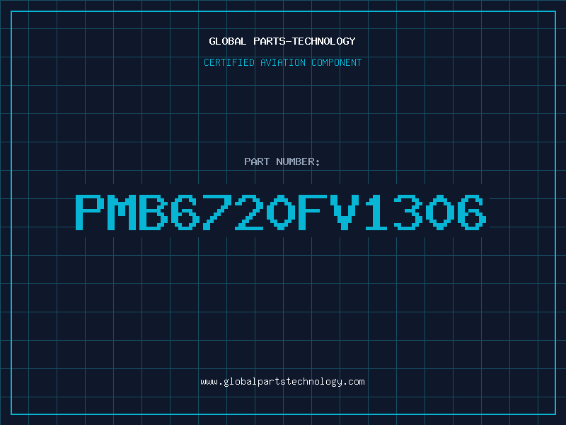 Aviation Part PMB6720FV1306