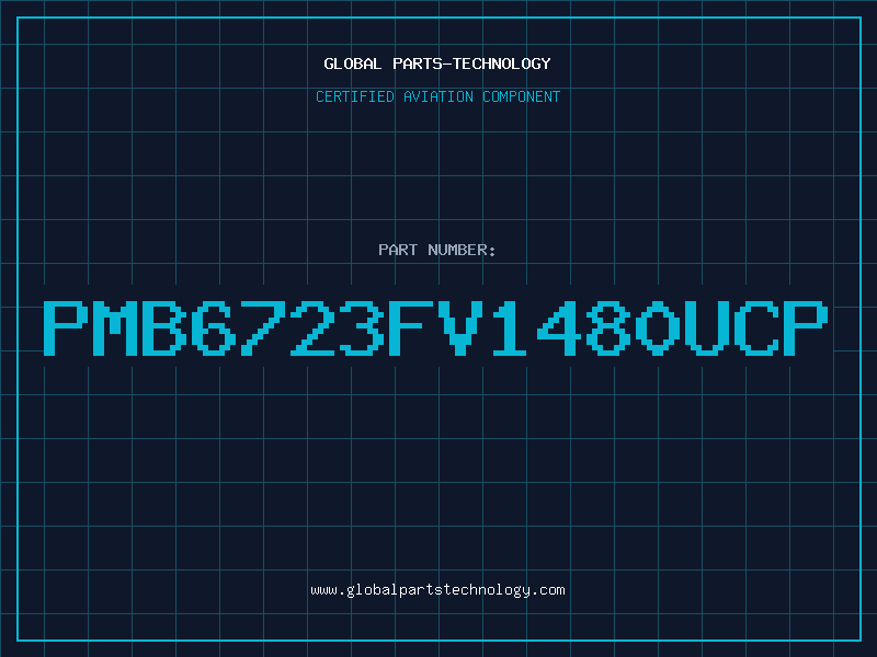 Aviation Part PMB6723FV1480UCP