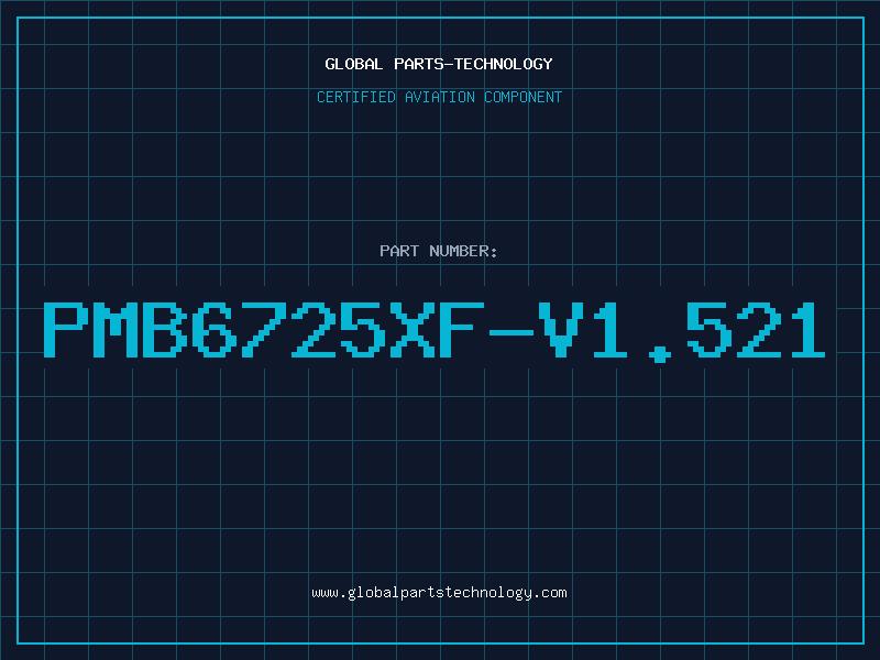 Aviation Part PMB6725XF-V1.521
