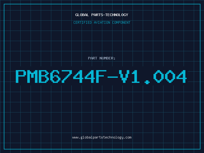 Aviation Part PMB6744F-V1.004