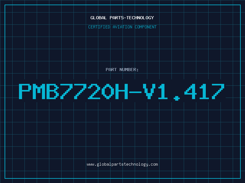 Aviation Part PMB7720H-V1.417