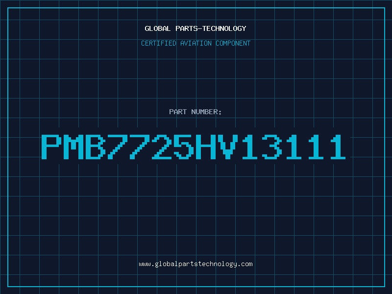 Aviation Part PMB7725HV13111