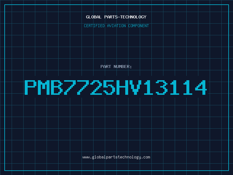 Aviation Part PMB7725HV13114