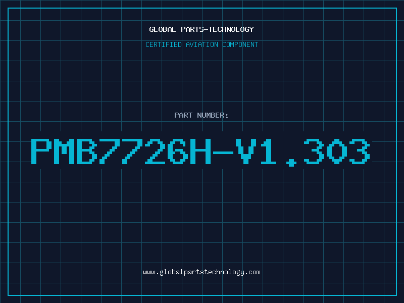 Aviation Part PMB7726H-V1.303