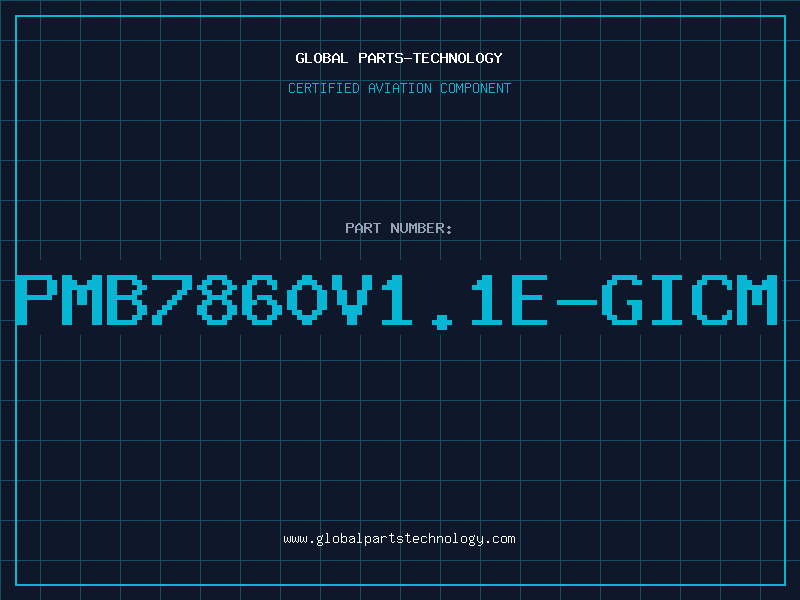 Aviation Part PMB7860V1.1E-GICM