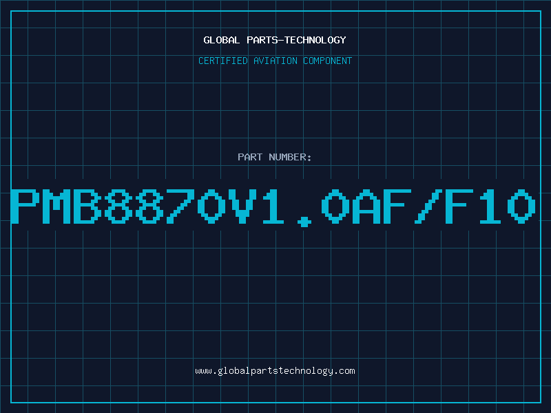 Aviation Part PMB8870V1.0AF/F10