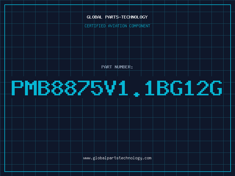 Aviation Part PMB8875V1.1BG12G