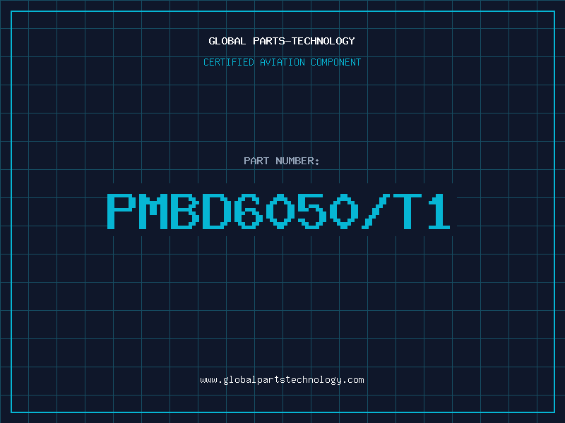 Aviation Part PMBD6050/T1