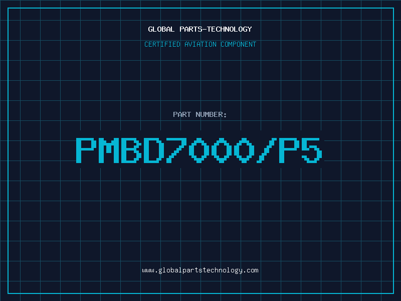 Aviation Part PMBD7000/P5