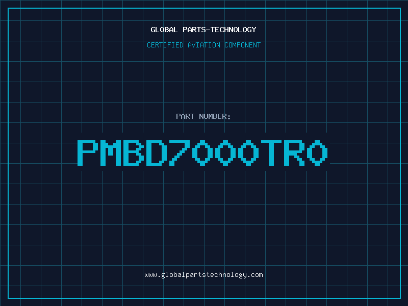 Aviation Part PMBD7000TR0