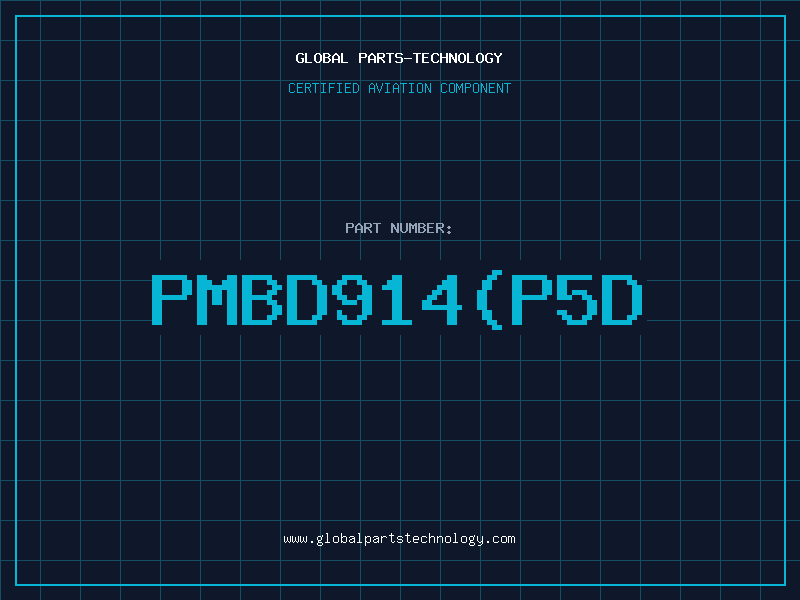 Aviation Part PMBD914(P5D)