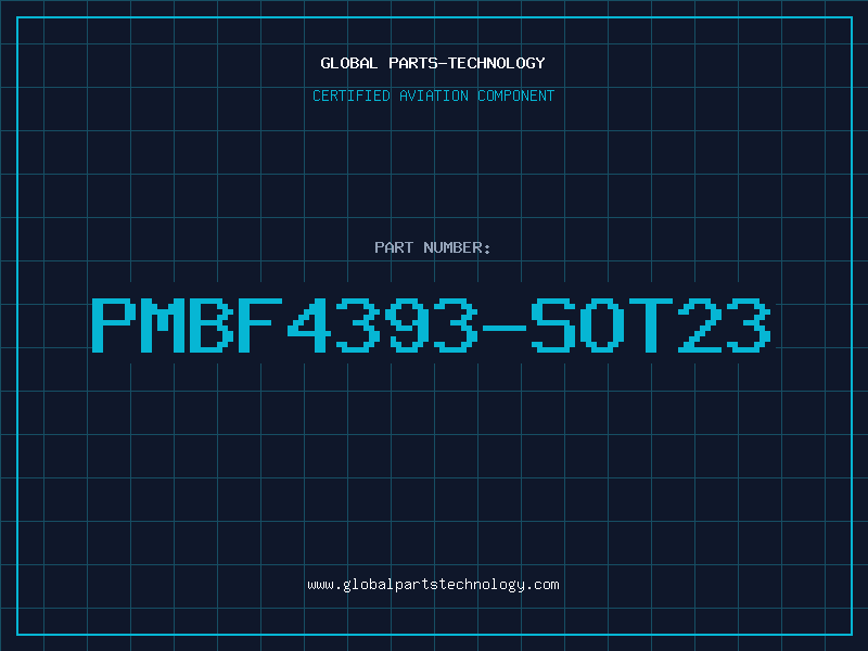 Aviation Part PMBF4393-SOT23