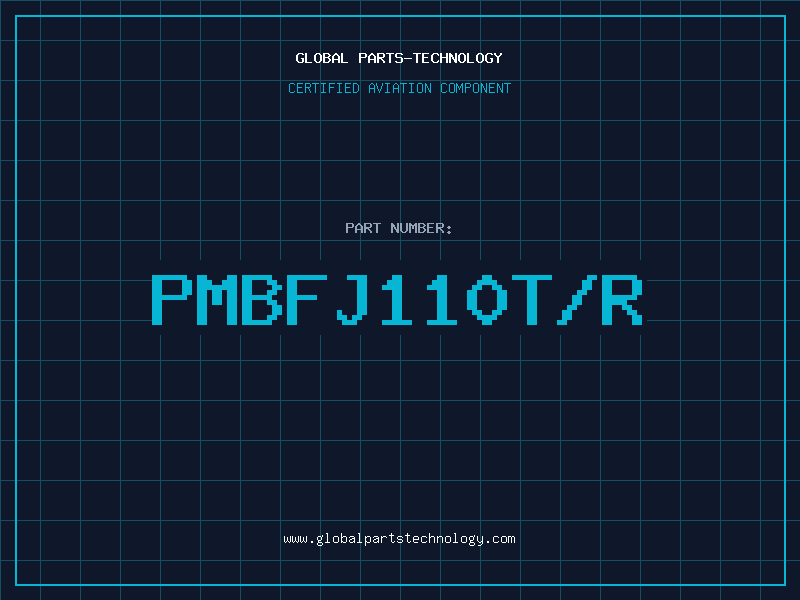 Aviation Part PMBFJ110T/R