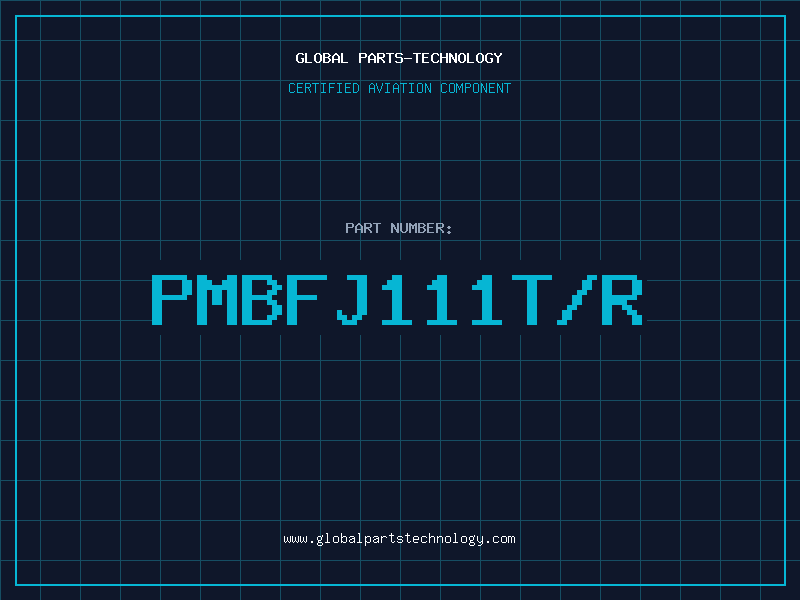 Aviation Part PMBFJ111T/R