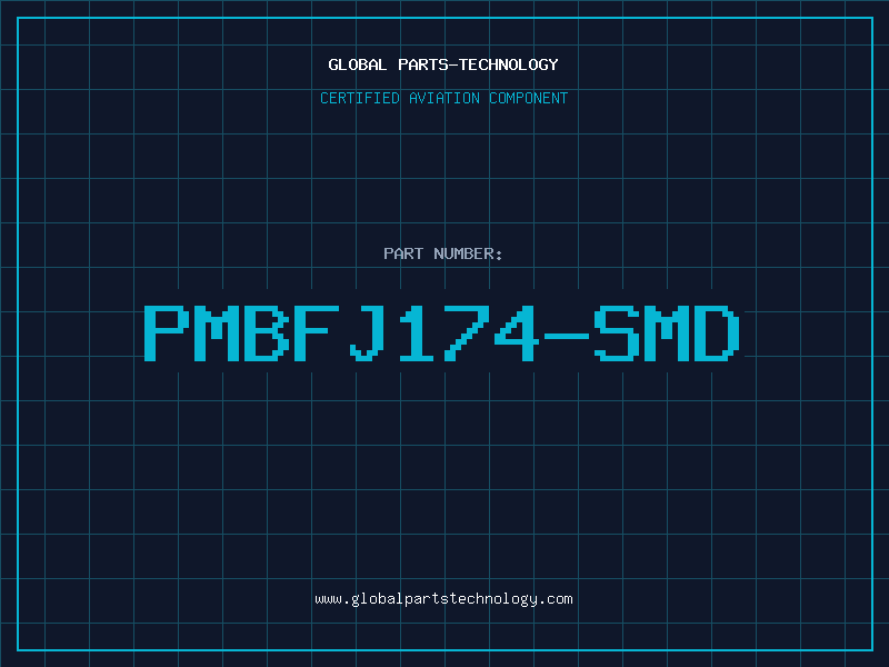 Aviation Part PMBFJ174-SMD