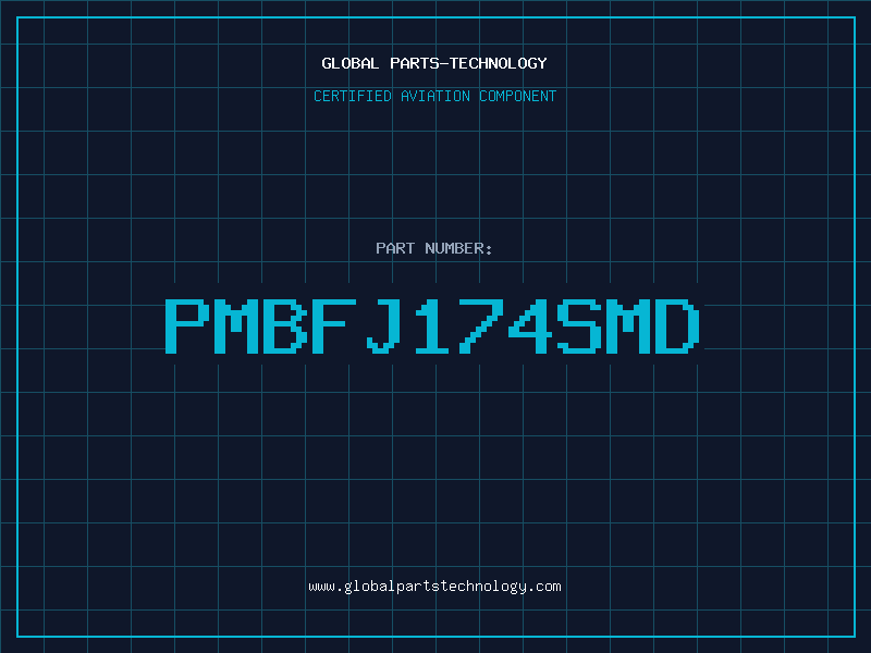 Aviation Part PMBFJ174SMD