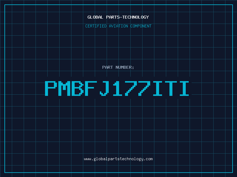 Aviation Part PMBFJ177ITI