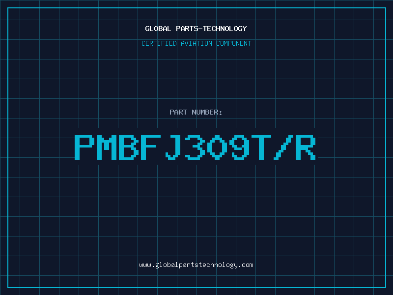 Aviation Part PMBFJ309T/R