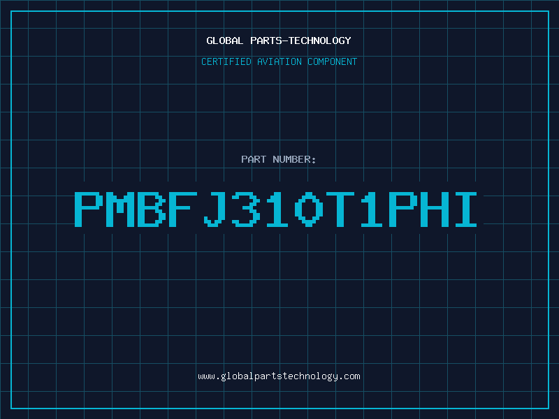 Aviation Part PMBFJ310T1PHI