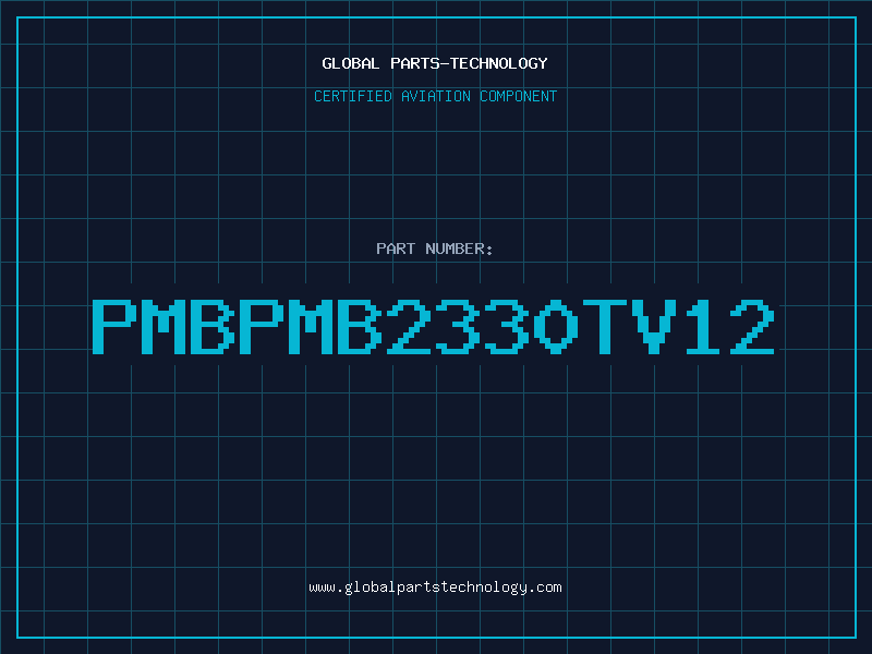 Aviation Part PMBPMB2330TV12