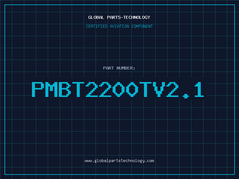 Aviation Part PMBT2200TV2.1