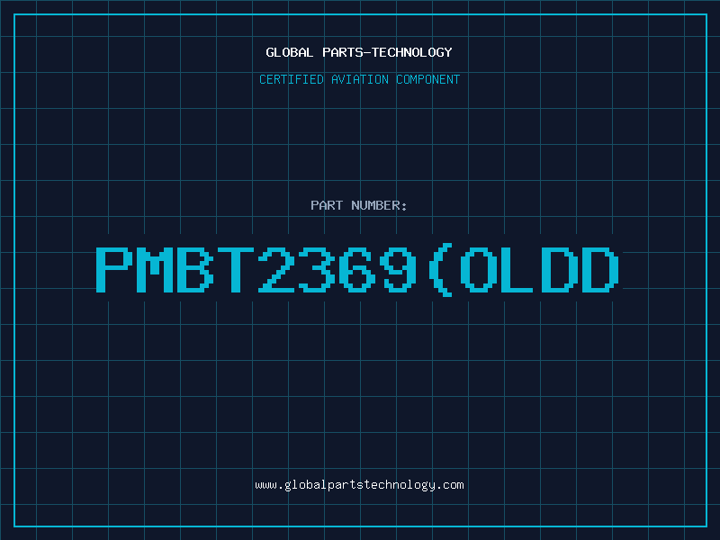 Aviation Part PMBT2369OLDD