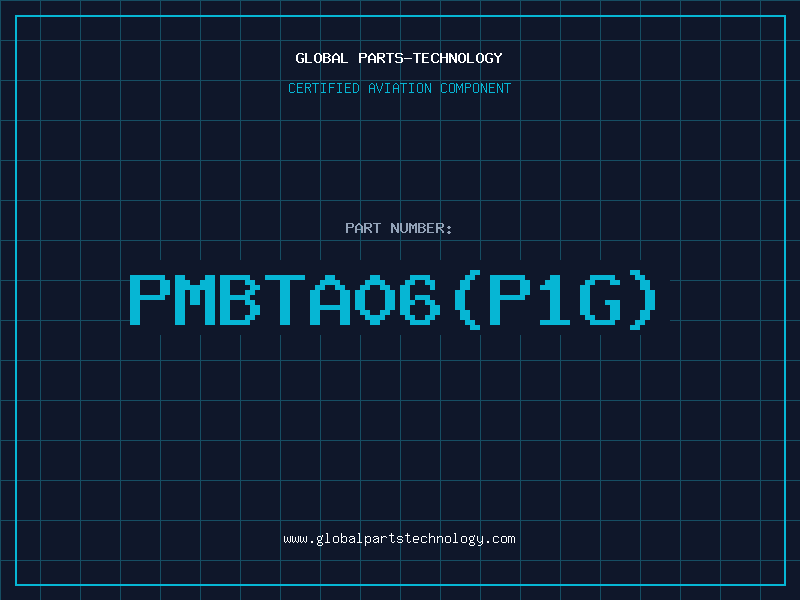 Aviation Part PMBTA06(P1G)