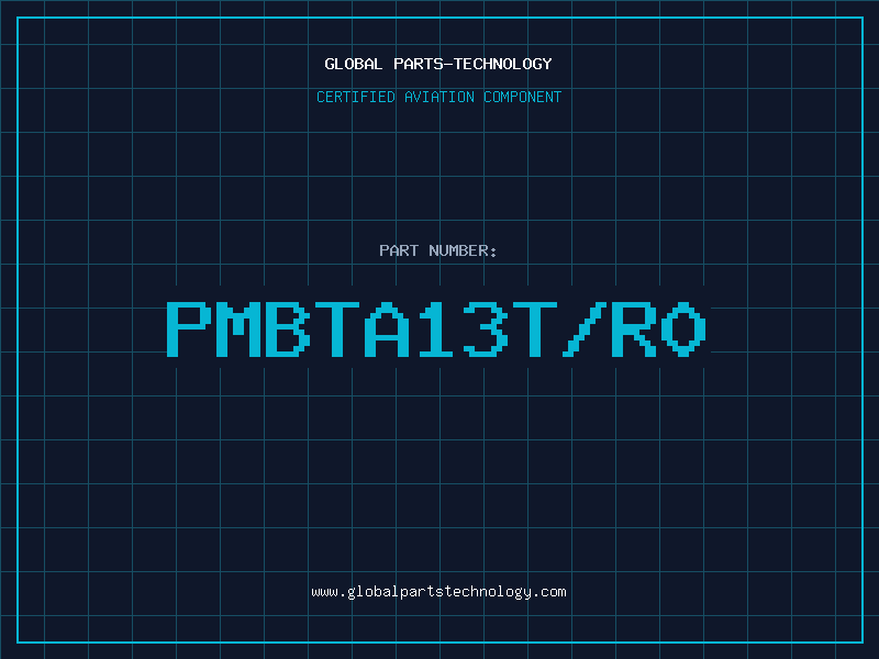 Aviation Part PMBTA13T/R0
