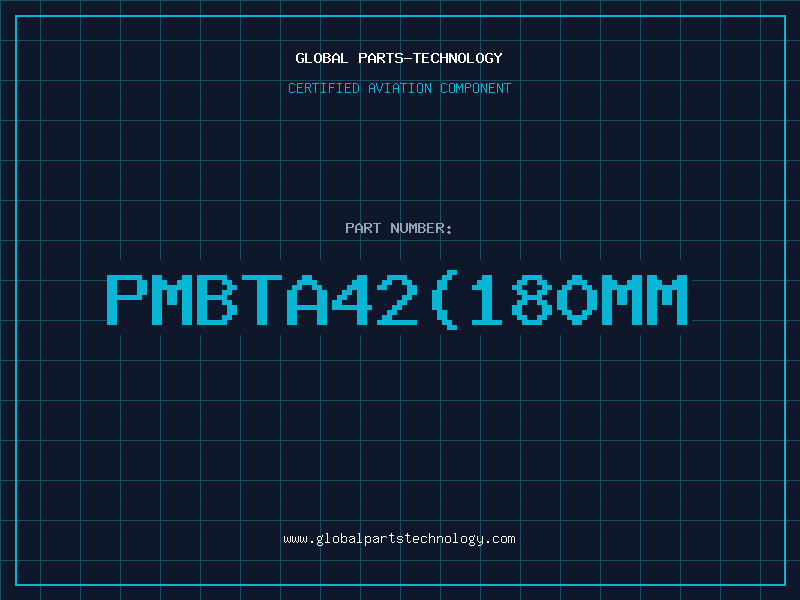 Aviation Part PMBTA42180MM