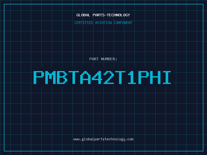 Aviation Part PMBTA42T1PHI
