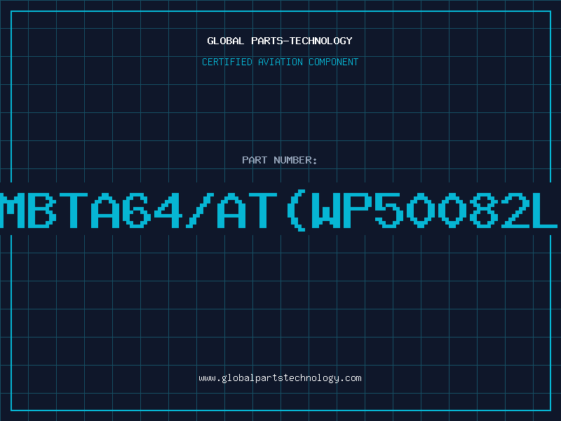 Aviation Part PMBTA64/AT(WP50082L1
