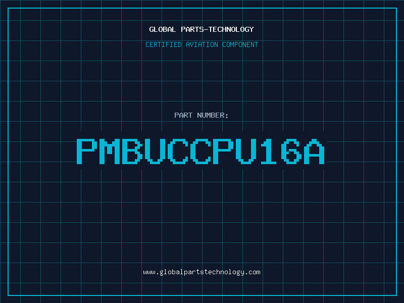 Aviation Part PMBUCCPU16A