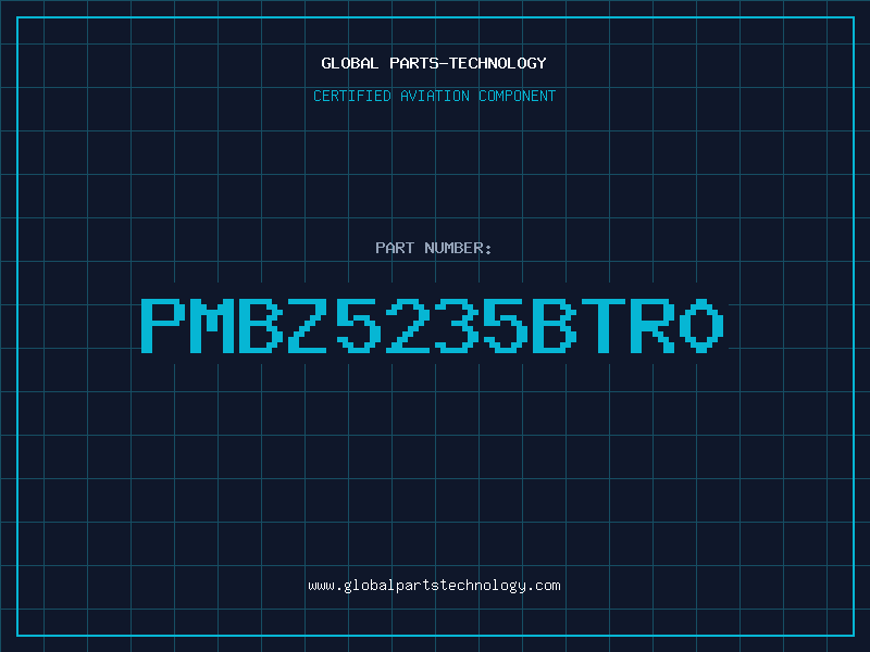 Aviation Part PMBZ5235BTR0