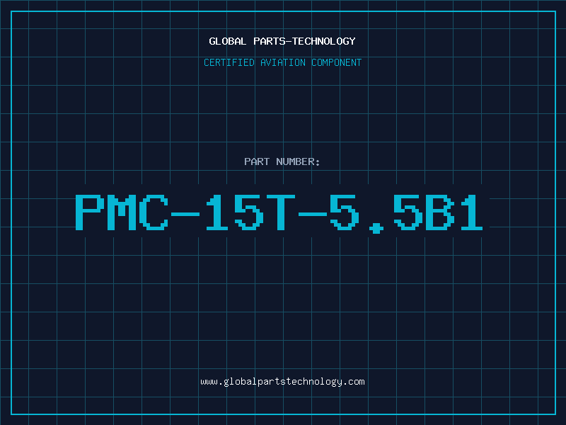 Aviation Part PMC-15T-5.5B1