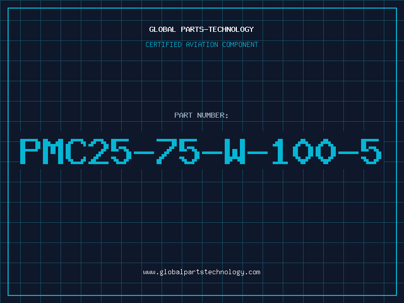 Aviation Part PMC25-75-W-100-5