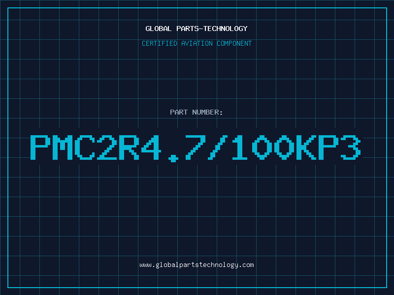 Aviation Part PMC2R4.7/100KP3