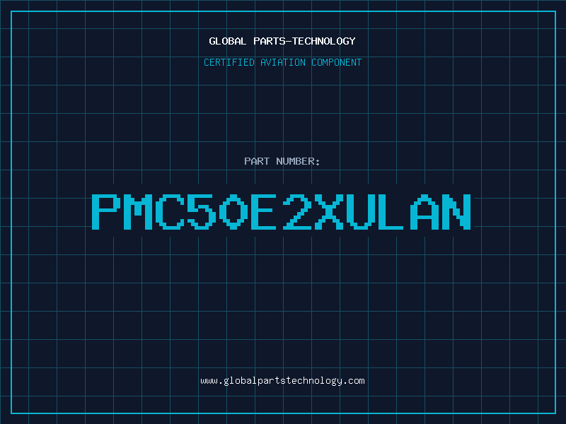 Aviation Part PMC50E2XULAN