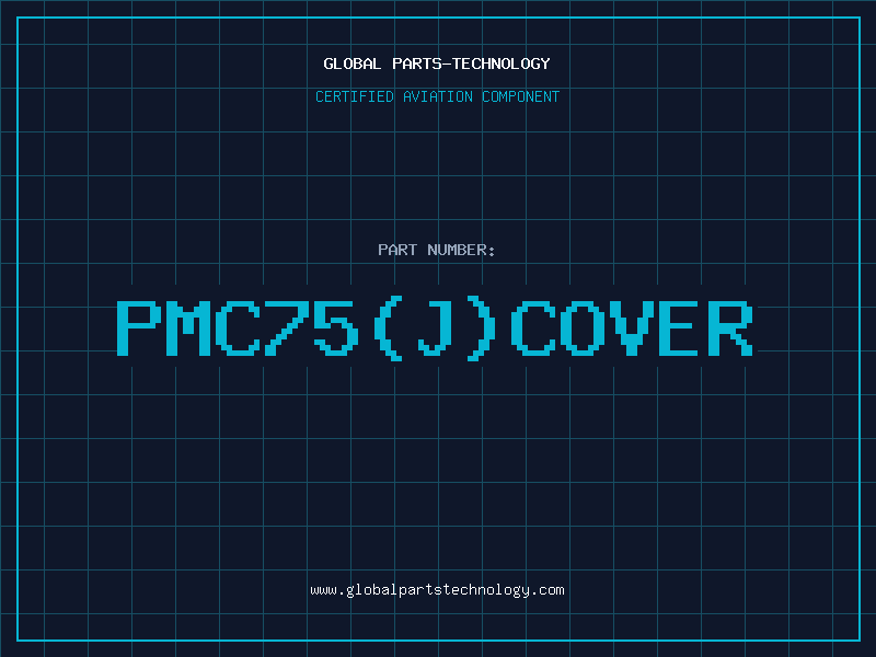 Aviation Part PMC75(J)COVER