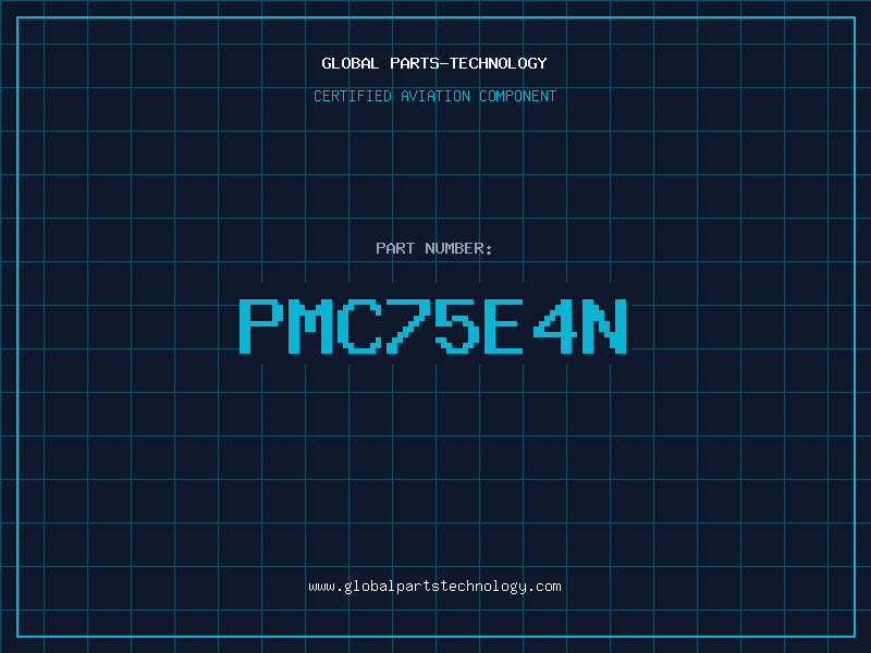 Aviation Part PMC75E4N