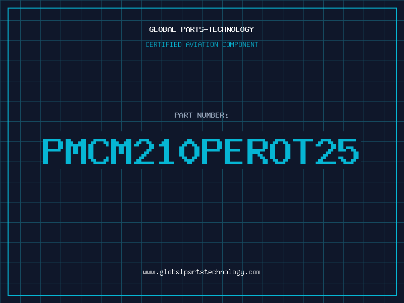 Aviation Part PMCM210PEROT25