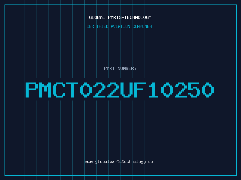 Aviation Part PMCT022UF10250