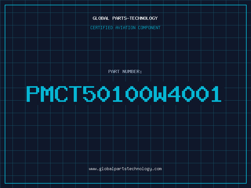 Aviation Part PMCT50100W4001