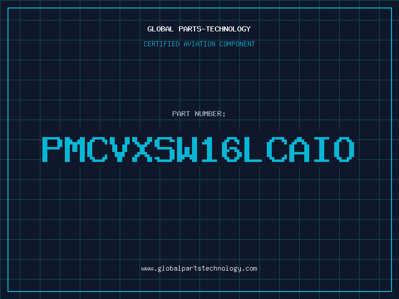 Aviation Part PMCVXSW16LCAIO