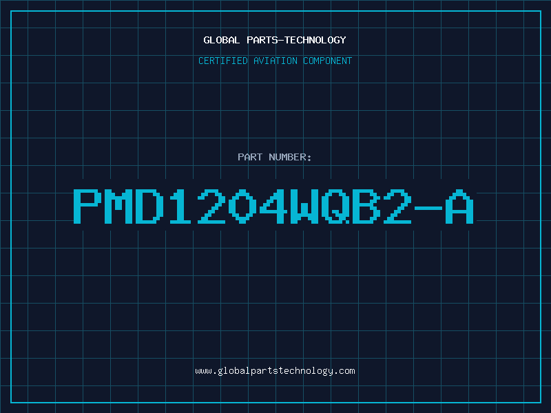 Aviation Part PMD1204WQB2-A