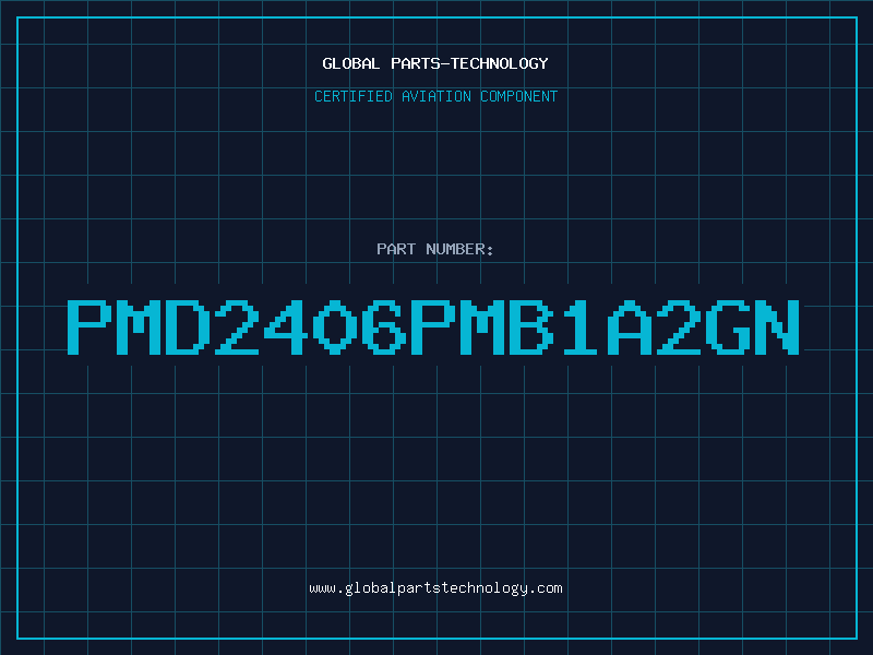 Aviation Part PMD2406PMB1A2GN