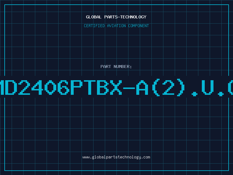 Aviation Part PMD2406PTBX-A(2).U.GN