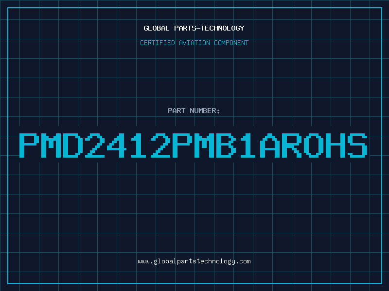 Aviation Part PMD2412PMB1AROHS