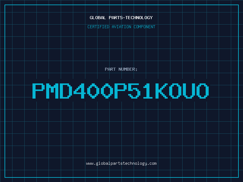 Aviation Part PMD400P51KOUO