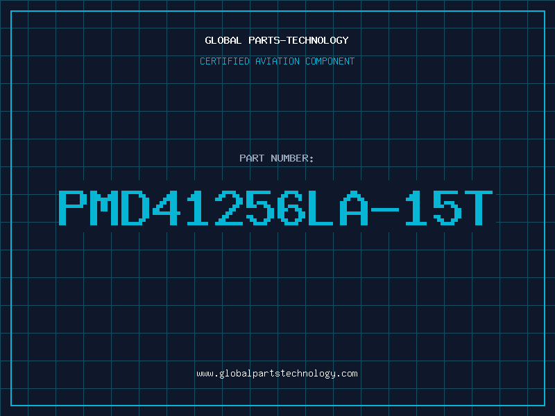 Aviation Part PMD41256LA-15T