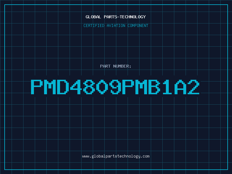 Aviation Part PMD4809PMB1A2